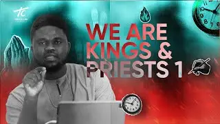KINGS AND PRIEST 1 - PASTOR SHEDRACH EBIWARI - THE CALLED MAN BOOTCAMP 2026