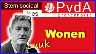 Campagne PvdA Luuk over wonen