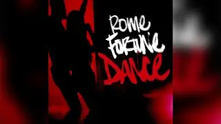 Rome Fortune - Dance