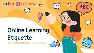 Part 1: Online Learning Etiquette in Online Class | DepEd