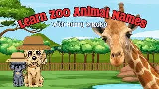 Learn Zoo Animal Names | Animals for Kids