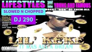 LIL KEKE - SUPERSTARS SLOWED N CHOPPED DJ 290