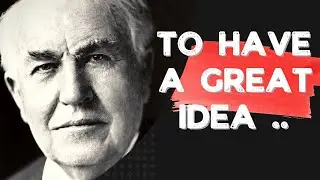 Get INSPIRED to Think with Remarkable Thomas Edison Quotes about Life | Thoughts, Sayings, Wisdom