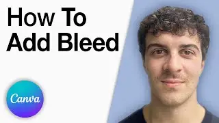 Canva - How to Add Bleed [2025 Full Guide]