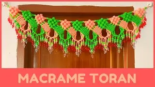Macrame Toran | मेक्रम तोरन | DIY | How to make Macrame Toran | easy tutorial