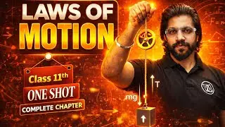 Laws of Motion in One Shot | Class 11 Physics I All Numericals + Concepts I Vinod Kumar Behl