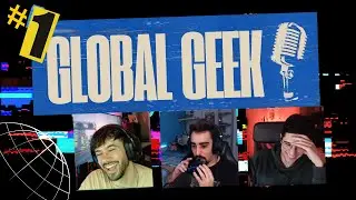 Globlal Geek #1 🎙️💥 | Es mi primerito día | Videojuegos, cine, anime y olor a cerrado :)