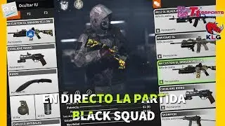 [Official Partner✅] EN DIRECTO LA PARTIDA #21 | Black Squad