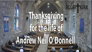 Service of thanksgiving for the life of Andrew O'Donnell