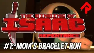 Binding of Isaac Repentance gameplay #1: Mom's Bracelet Run with Army of Familiars! (PC DLC)