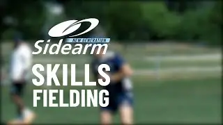 SIDEARM SKILLS - FIELDING