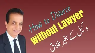 How to Divorce without Lawyer I Iqbal International Law Services&reg;