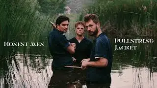 Honest Men - Pullstring Jacket (Audio)