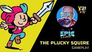 Gameplay di THE PLUCKY SQUIRE - Avventure Epiche con EpicLoot | X21TV #nintendo #switch