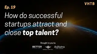How do successful startups attract and close top talent?