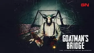 Goatman's Bridge | OFFICIAL TRAILER