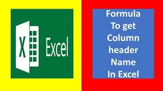 How to get column header name in excel | Formula to get column name in excel | #ritikadeducation