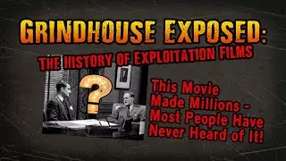 This Exploitation Film Made Millions