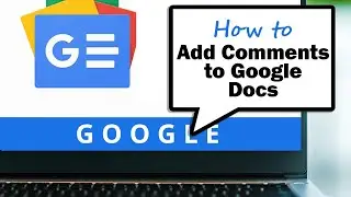 How to Add Comments to Google Docs [Web 907 Clients]