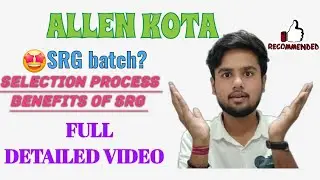 🚨Allen SRG Batch Full information video|How to get selected in Allen srg batch kota?#neet2025#allen