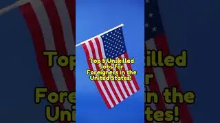 🇺🇸Unskilled Jobs For Foreigners in USA | Jobs in USA