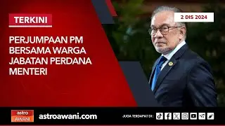 [LANGSUNG] Perjumpaan PM bersama warga Jabatan Perdana Menteri | 2 Dis 2024