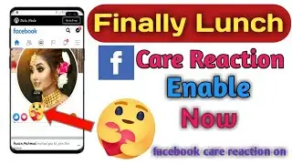 How to Enable Facebook Care Reaict | facebook care reaction active now | Polok IT | 2020