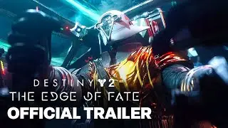 Destiny 2: The Edge of Fate | Cinematic Trailer