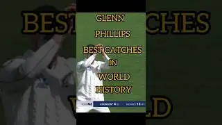 GLENN PHILLIPS IN WORLD HISTORY #cricket #viralvideo