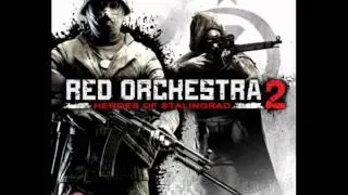 Red Orchestra 2: Heroes of Stalingrad OST - 06 - Not One Step Back