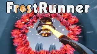 FrostRunner - ПОРА УЧИТЬСЯ КРАСИВО ЛЕТАТЬ [#2] - Игра - Прохождение