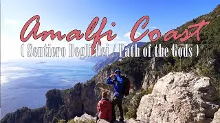 Amalfi Coast: Hiking the Path of the Gods in Winter [Road Trip Along the Italian West Coast Ep.6]
