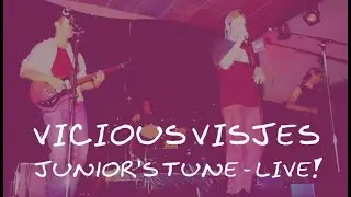 Vicious Visjes - Junior's Tune (Live in Huize Maas, 07-06-2001)