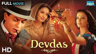 Devdas (देवदास) Full Movie (HD) | Shah Rukh Khan, Aishwarya Rai, Madhuri Dixit | Blockbuster Movie