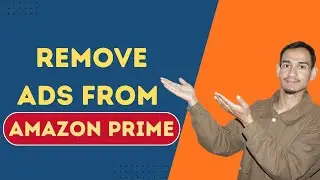 How to Get Rid of Ads on Amazon Prime Video &ndash; Easy Guide