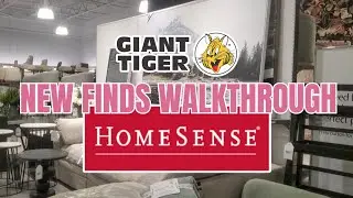 NEW HOMESENSE & GIANT TIGER WALKTHROUGH
