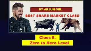 Best Share Market Class 9 !! Zero to Hero level !! By Arjun Sir !! Learn to Earn !!