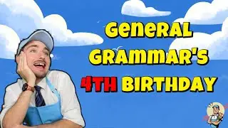 General Grammar's 4th Birthday!