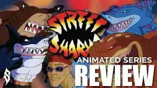 Street Sharks: The Animated Series Review (1994) - SHARKTOONS