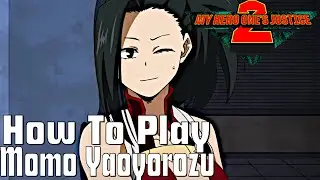 How To Play Momo Yaoyorozu - Basic Combos (My Hero One's Justice 2)