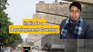 Is India Really a Developing Country | Truth, Growth & Reality