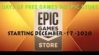 15 FREE Games from EPIC Games Store - 1 GAME  EVERYDAY  FREE FOR 24 HRS | FOR 2 WEEK