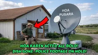 HOA Karen Pulled Down My Satellite Dish—Unaware It’s the Only Signal for Local Police Cameras