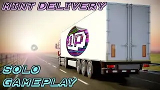 Mint Delivery Solo Gameplay