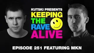 Keeping The Rave Alive feat. MKN