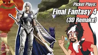 Wut's a Paladin? | Picket Plays: Final Fantasy 4 (3D) | Pt. 2