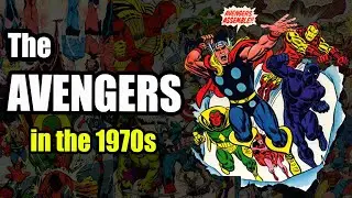 The Avengers in the 1970s | The Korvac Saga Jim Shooter's Epic Story and Others