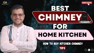 How to select best kitchen chimney| complete chimney buying guide in India !