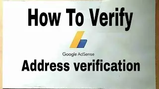 How To Verify Google Address verification 2019