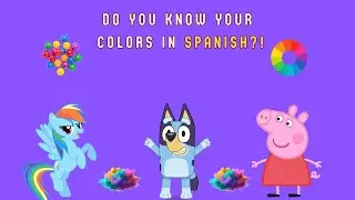Favorite Cartoon Characters Teach Us Colors & Spanish! 🎨